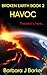 BROKEN EARTH: HAVOC