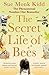 The Secret Life of Bees by Sue Monk Kidd