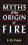 Myths of the origin of fire