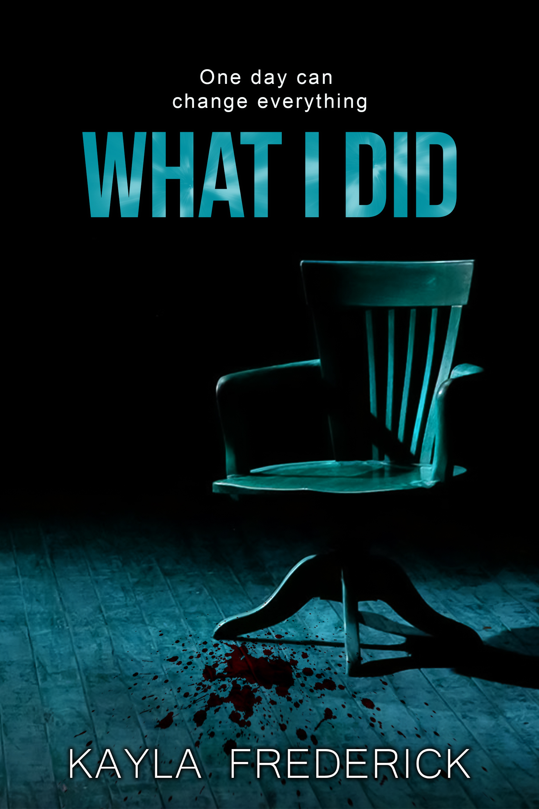 What I Did (Kindle Edition)