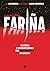 Fariña. La novela gráfica by Nacho Carretero