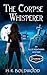 The Corpse Whisperer (An Allie Nighthawk Mystery)