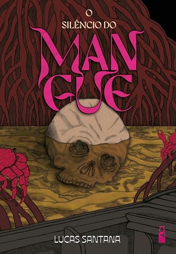 O silêncio do mangue (Kindle Edition)