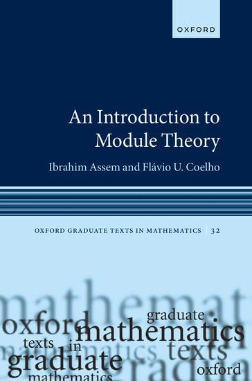 An Introduction to Module Theory (Oxford Graduate Texts in Mathematics)