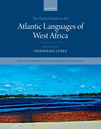 The Oxford Guide to the Atlantic Languages of West Africa (Hardcover)