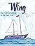Wing: The Swiftest Sailboat