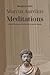 Marcus Aurelius Meditations: Modern Translation of the Stoic Philosophy Classic for the Contemporary Reader (Timeless Modern Classics for Contemporary Readers)