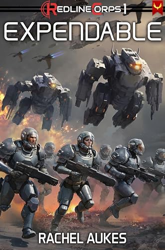 Redline Corps: Expendable (Kindle Edition)