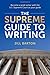The Supreme Guide to Writing