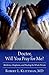 Doctor, Will You Pray for Me?: Medicine, Chaplains, and Healing the Whole Person