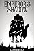 Emperor's Shadow (Shadows of Scera)