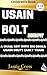 USAIN BOLT BIOGRAPHY: A Sma...
