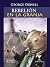 Rebelión en la granja by George Orwell Rebelión en la granja by George Orwell