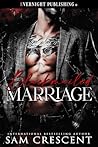 Blackmailed Marriage by Sam Crescent