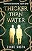 Thicker than Water (Redwate...