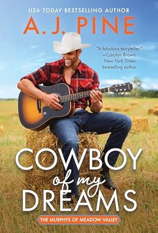 The Cowboy of My Dreams (The Murphys of Meadow Valley, 3)