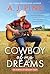 The Cowboy of My Dreams (The Murphys of Meadow Valley, 3)