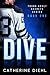 Dive by Catherine Diehl