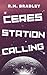Ceres Station Calling