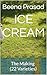 ICE CREAM by Beena Prasad