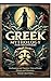 Greek Mythology for Beginners: Enchanting and Timeless Tales of Gods, Heroes, and Monsters. Unveil the Secrets of Ancient Legends and Explore the Stories that Defined History. (The Mythology Series)