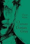 O retrato de Dorian Gray by Oscar Wilde