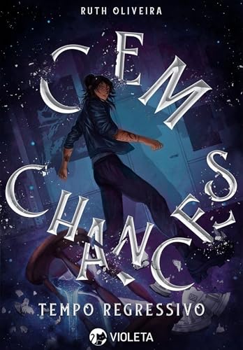 Cem Chances: Tempo Regressivo (Portuguese Edition)
