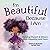 I'm Beautiful Because I Am:...