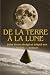 De la Terre à la Lune: Le c...