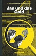 Jan und das Gold