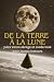 De la Terre à la Lune: Le c...