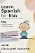 Learn Spanish for kids: 174...
