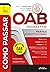 COMO PASSAR NA OAB 2ª FASE ...