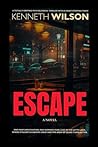 ESCAPE: A NOVEL