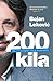 200 Kila by Bojan Leković 200 Kila by Bojan Leković
