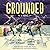 Grounded