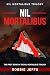 Nil Mortalibus (NIL MORTALI...