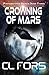 Crowning of Mars (Primogenitor Book 3)