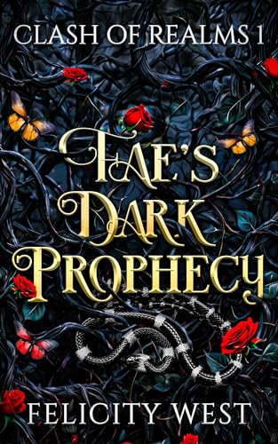 Fae's Dark Prophecy (Clash of Realms #1)