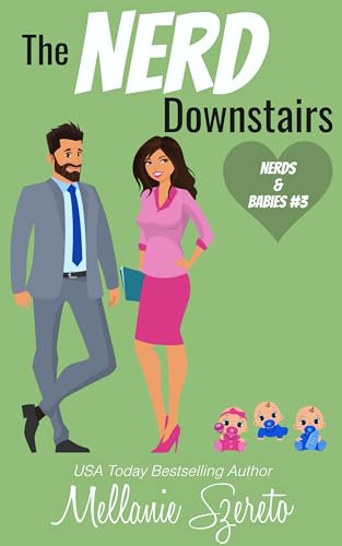 The Nerd Downstairs (Nerds & Babies #3)