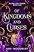 Of Kingdoms and Curses (Blood and Curses, #1)