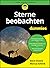 Sterne beobachten für Dummies (German Edition)