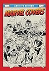 Marvel Covers Artist’s Edition Marvel Covers Artist’s Edition