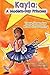 Kayla: A Modern Day Princes...