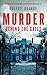 Murder Behind the Gates by Valerie Brandy
