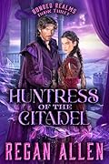 Huntress of the Citadel