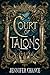 Court of Talons (Fang & Fir...