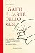 I gatti e l'arte dello zen (Italian Edition)
