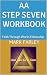 AA STEP SEVEN WORKBOOK: Fai...