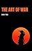 The Art of War by Tzu Sun